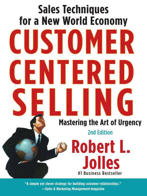 Title details for Customer Centered Selling by Rob Jolles - Wait list